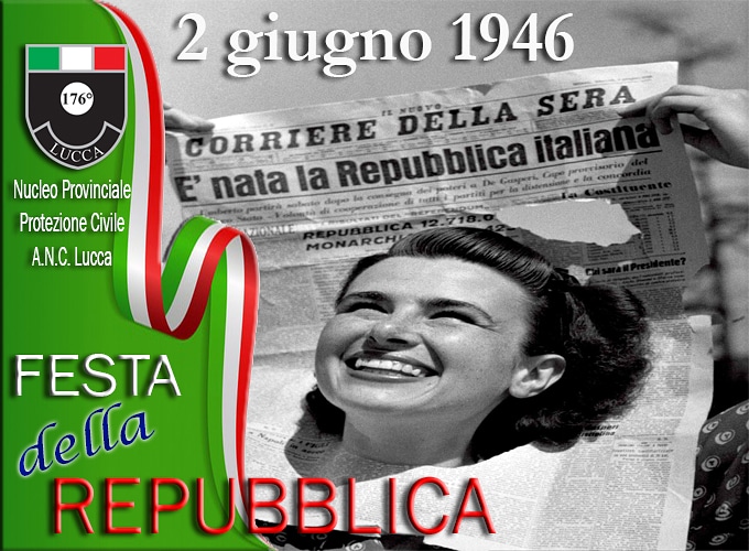 2 giugno festa della Repubblica Italiana ANC Lucca